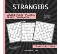 Strangers Travel Companion: Pocket Puzzles For Everyone On The Go