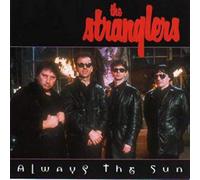 Stranglers,the - Always The Sun [Import]