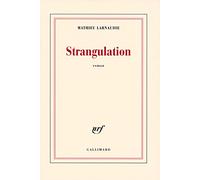 Strangulation – Gallimard
