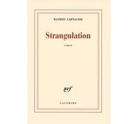 Strangulation – Gallimard