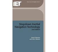 Strapdown Inertial Navigation Technology