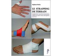 Strapping de terrain - Stéphane Morin - Desiris Eds - broché - Guide