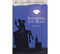 Strasbourg city blues - Bernard Nuss - Le Verger Eds - broché - Roman