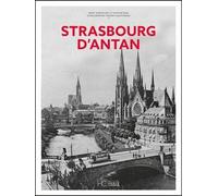 Strasbourg D'antan