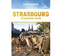 Strasbourg En quelques jours 8ed - Lonely Planet - Lonely Planet - broché - Guide