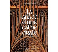 Strasbourg - La Grâce d'une Cathédrale