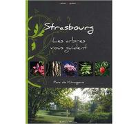 Strasbourg - Les arbres vous guident Parc de l'Orangerie - Félicien Lesec - Altissima - broché - Guide