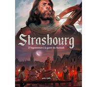 Strasbourg T1, D'Argentoratum à la guerre des Rustauds