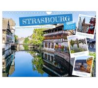 Strasbourg. Zeitlose Impressionen zwischen Ill und Münster (Wandkalender 2027 DIN A4 quer), CALVENDO Monatskalender: Zwölf stimmungsvolle Bilder ... Kanälen und beeindruckender Architektur.