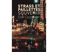 Strass et Paillettes : Souvenir Don Carpenter (Auteur), Céline Leroy (Traduction)