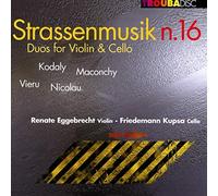 Strassenmusik N. 16 - Œuvres pour Violon et Violoncelle, Duo Édition 2