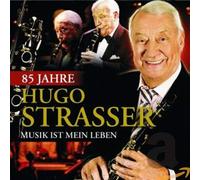 Strasser, Hugo - 85 Jahre-Musik Ist Mein [Import]