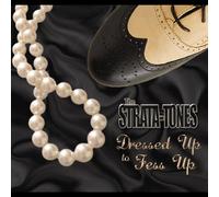 Strata-Tones - Dressed to FESS Up