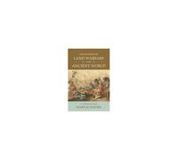 Stratagems Of Land Warfare In The Ancient World