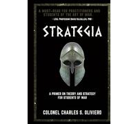 Strategia: A Primer on Theory and Strategy for Students of War