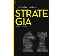 Strategia. Con aggiornamento online. Con e-book