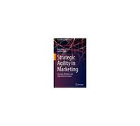Strategic Agility In Marketing