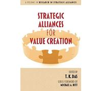 Strategic Alliances For Value Creation