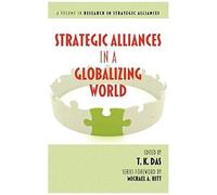 Strategic Alliances In A Globalizing World (Hc)