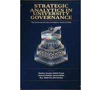 Strategic Analytics in University Governance: The University Decision Intelligence Model (UDIM)