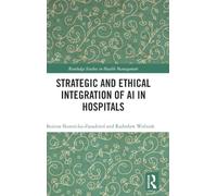 Strategic and Ethical Integration of AI in Hospitals