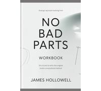 Strategic approach evolving from No Bad Parts: Structured to echo the original book’s compositional method