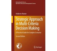 Strategic Approach In Multi-Criteria Decision Making