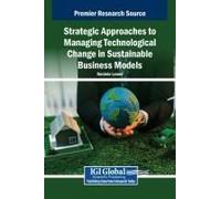 Strategic Approaches To Managing Technological Change In Sustainable Business Models Paperback Book By Daniele Leone