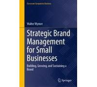 Strategic Brand Management For Small Businesses