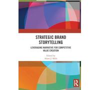 Strategic Brand Storytelling