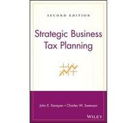 Strategic Business Tax Planning by Karayan Hardcover Book Charles W. Swenson, John E. Karayan (Auteur)