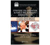 Strategic Collaboration In Public And Nonprofit Administration