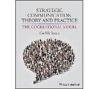 Strategic Communication Theory And Practice