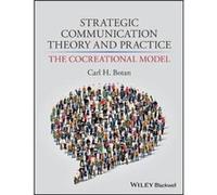 Strategic Communication Theory and Practice by Carl H. George Mason University Botan Hardcover Book Carl H. George Mason University Botan (Auteur)