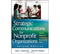 Strategic Communications for Nonprofit Organizations by Patterson Hardcover Book Janel M. Radtke, Sally J. Patterson (Auteur)