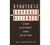 Strategic Corporate Alliances Louis E. V. Nevaer, Steven A. Deck (Auteur)