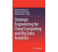 Strategic Engineering For Cloud Computing And Big Data Analytics