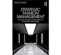 Strategic Fashion Management Ranjit Fashion Consultant Thind, Uk (Auteur)