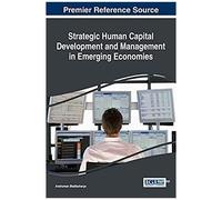 Strategic Human Capital Development And Management In Emerging Economies