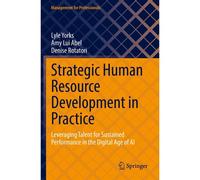 Strategic Human Resource Development In Practice