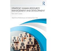 Strategic Human Resource Management and Development: Subtitle: Text and Cases