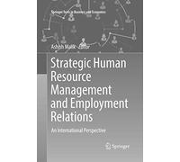 Strategic Human Resource Management and Employment Relations: An International Perspective