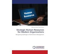 Strategic Human Resources for Modern Organizations