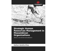 Strategic Human Resources Management in Mozambican Organizations