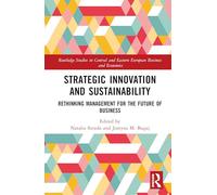 Strategic Innovation and Sustainability: Rethinking Management for the Future of Business