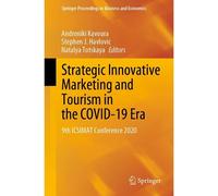 Strategic Innovative Marketing And Tourism In The Covid-19 Era