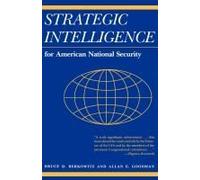 Strategic Intelligence For American National Security
