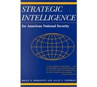 Strategic Intelligence For American National Security