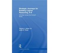 Strategic Journeys for Building Logical Reasoning 68 by Texas & Leslie Leslie Texas Consulting & LLC & USA Texas Leslie Leslie Texas Consulting LLC USA (Auteur)
