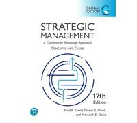 Strategic Management: A Competitive Advantage Approach, Conceptsand Cases, Global Edition